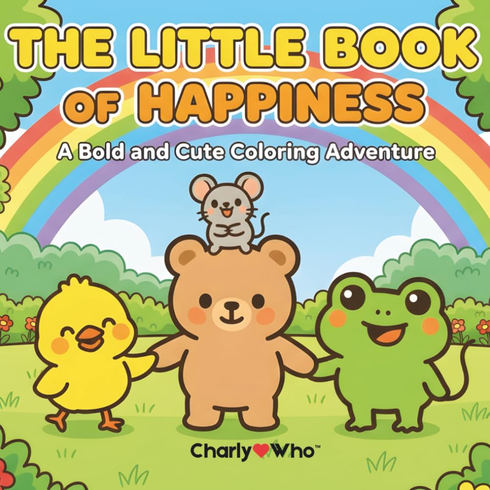 The Little Book of Happiness: A Bold and Cute Coloring Adventure