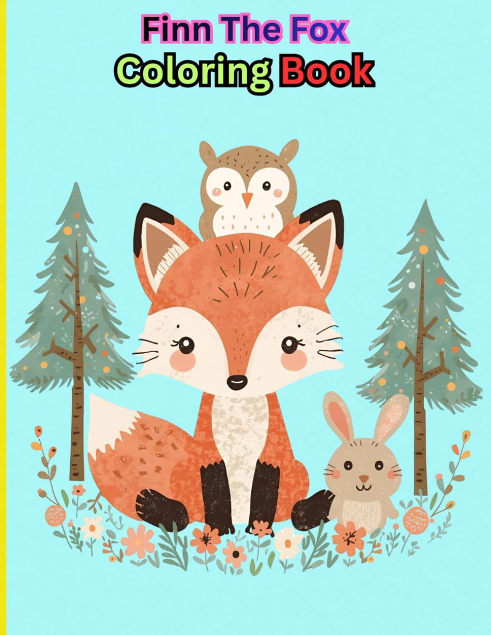 Finn The Fox Coloring Book: Relaxing Wildlife Designs for Stress Relief and Mindfulness