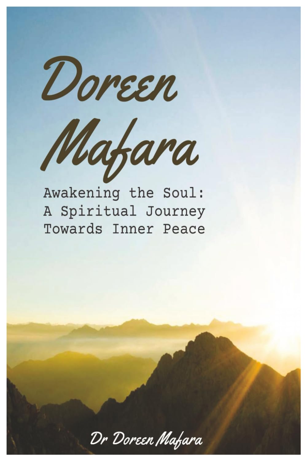 Awakening The Soul: A Spiritual Journey Towards Inner Peace