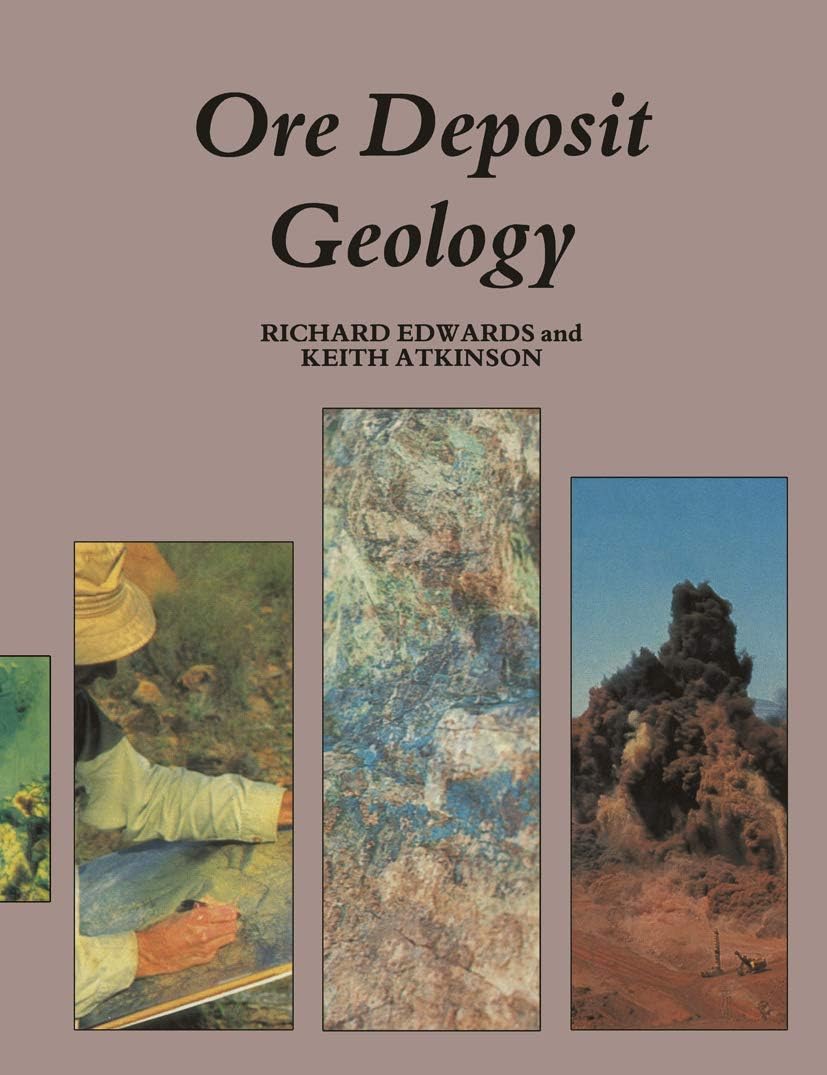 - Ore Deposit Geology and Its Influence on Mineral Exploration
