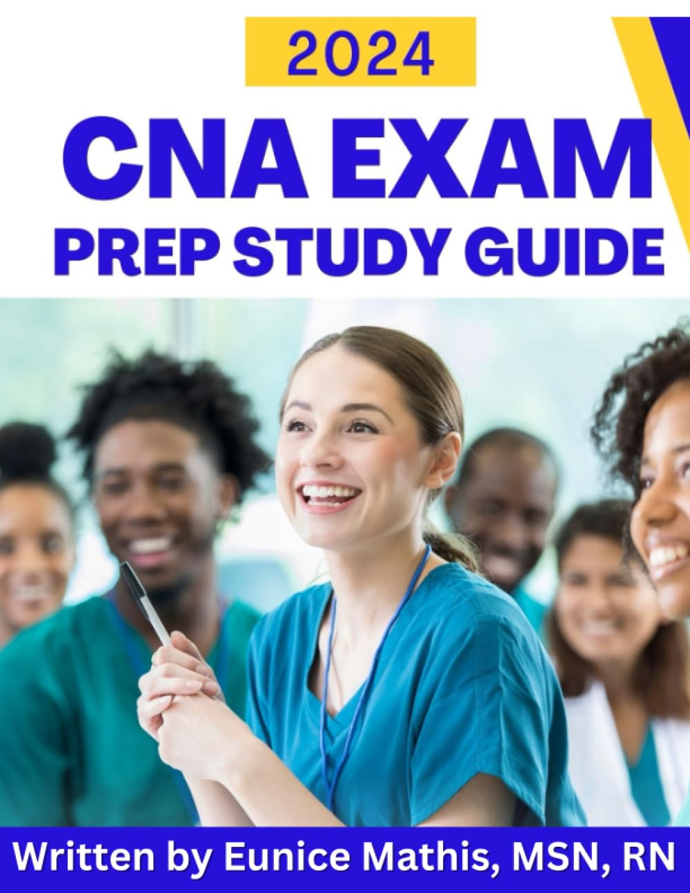 2024 CNA Exam Prep Study Guide: Nursing Assistant Test Prep Workbook
