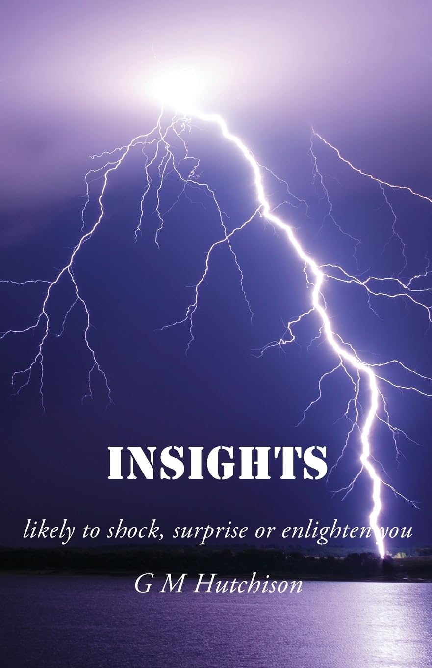 Insights: likely to shock, surprise or enlighten you. Facts, figures and opinions concerning some famous or infamous people and events.