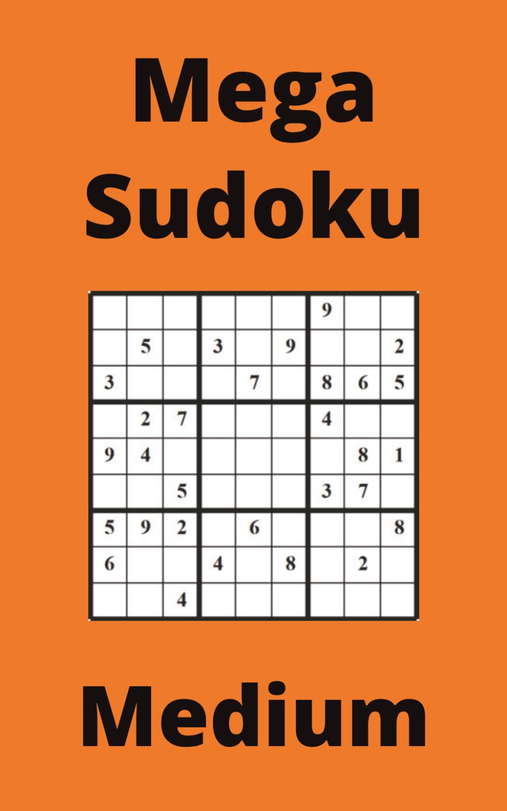 Orange Mega Sudoku Book, 9x9 Puzzles, 150 Pages, 5x8, Medium