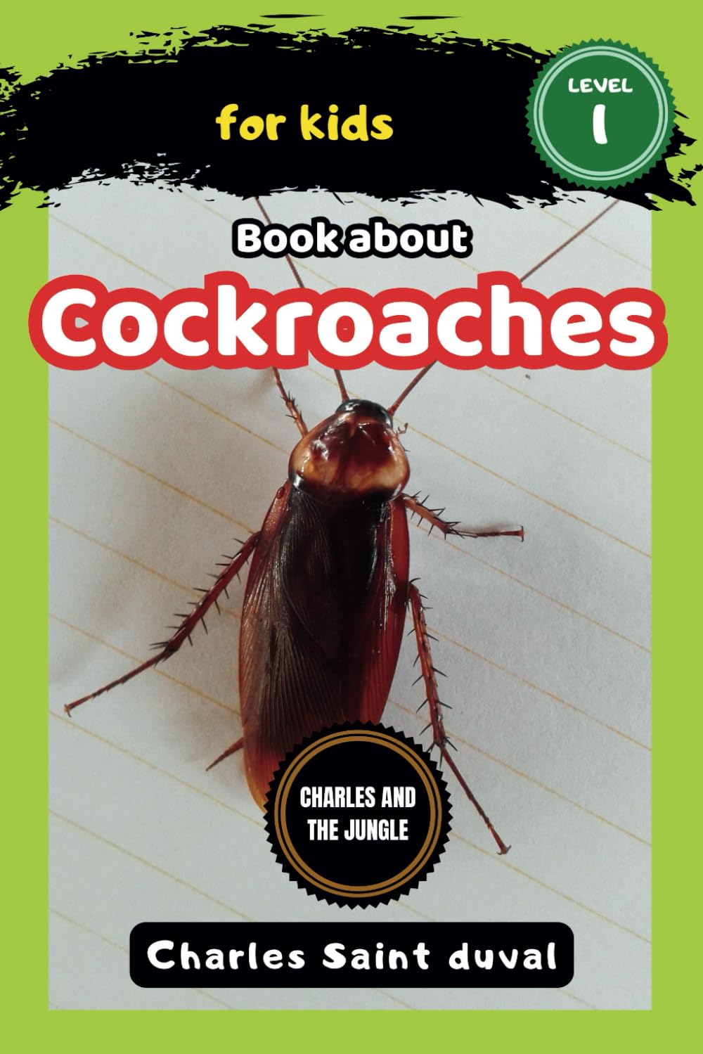 Charles and the Jungle: Book about cockroaches for Kids: 8
