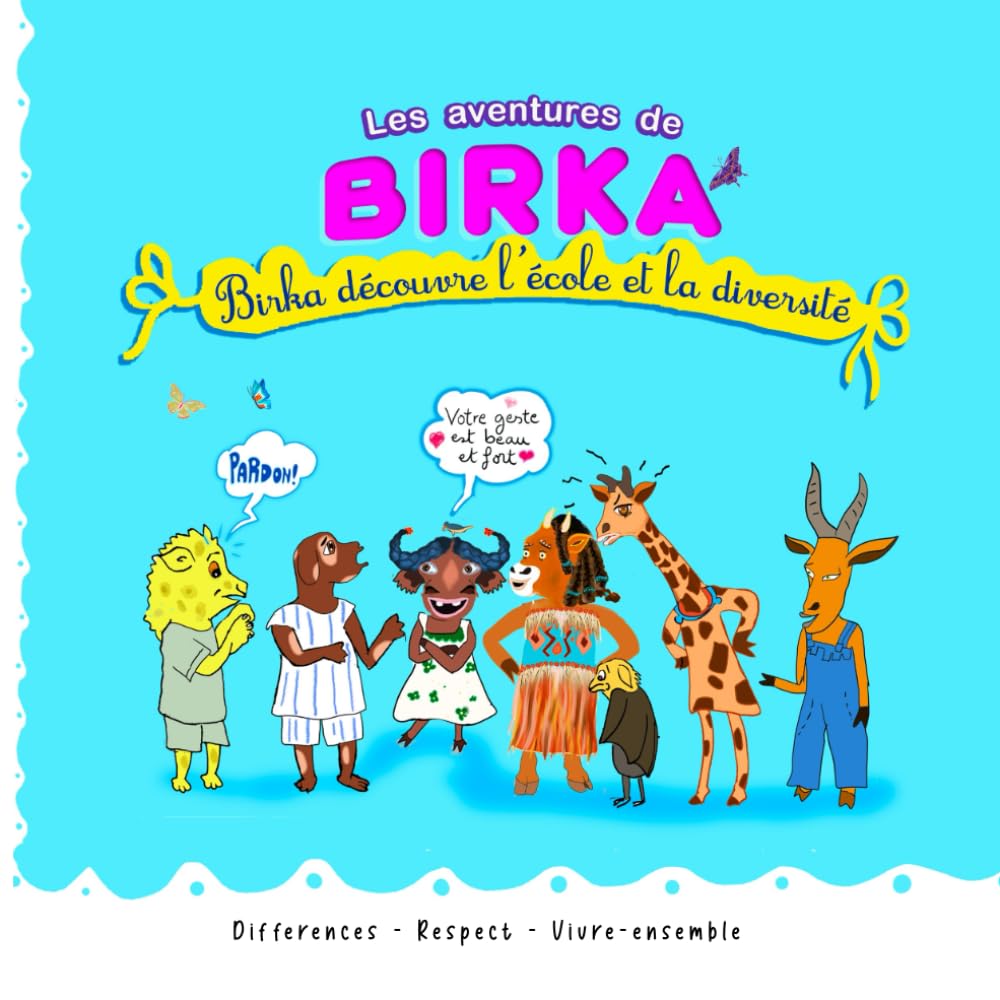 Les aventures de Birka: Birka découvre l’école et la diversité