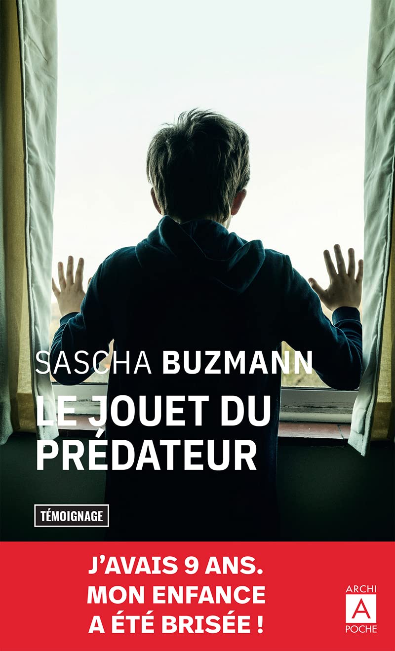 Le jouet du predateur (Témoignage)