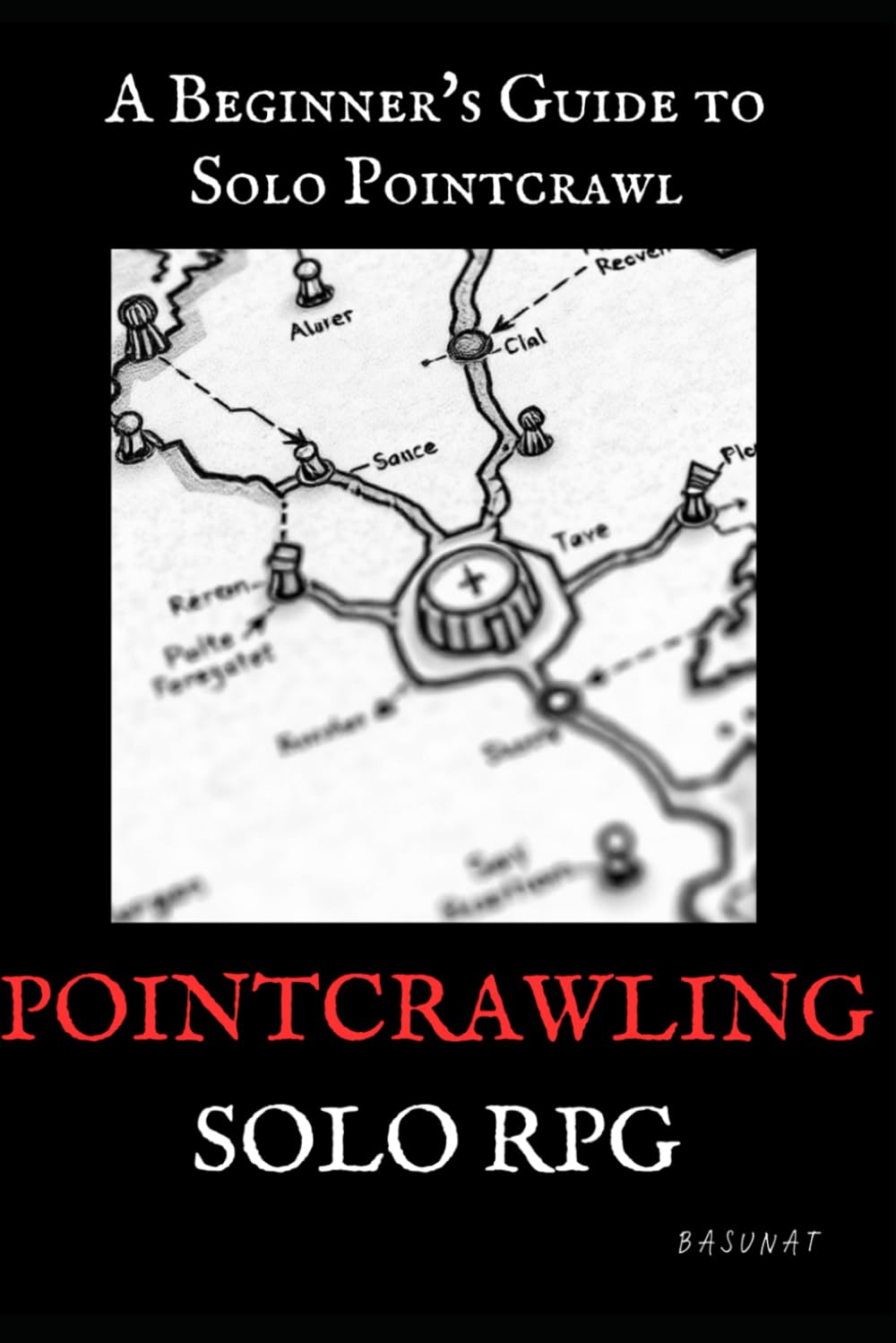Pointcrawling Solo RPG: A Beginner's Guide to Solo Pointcrawl