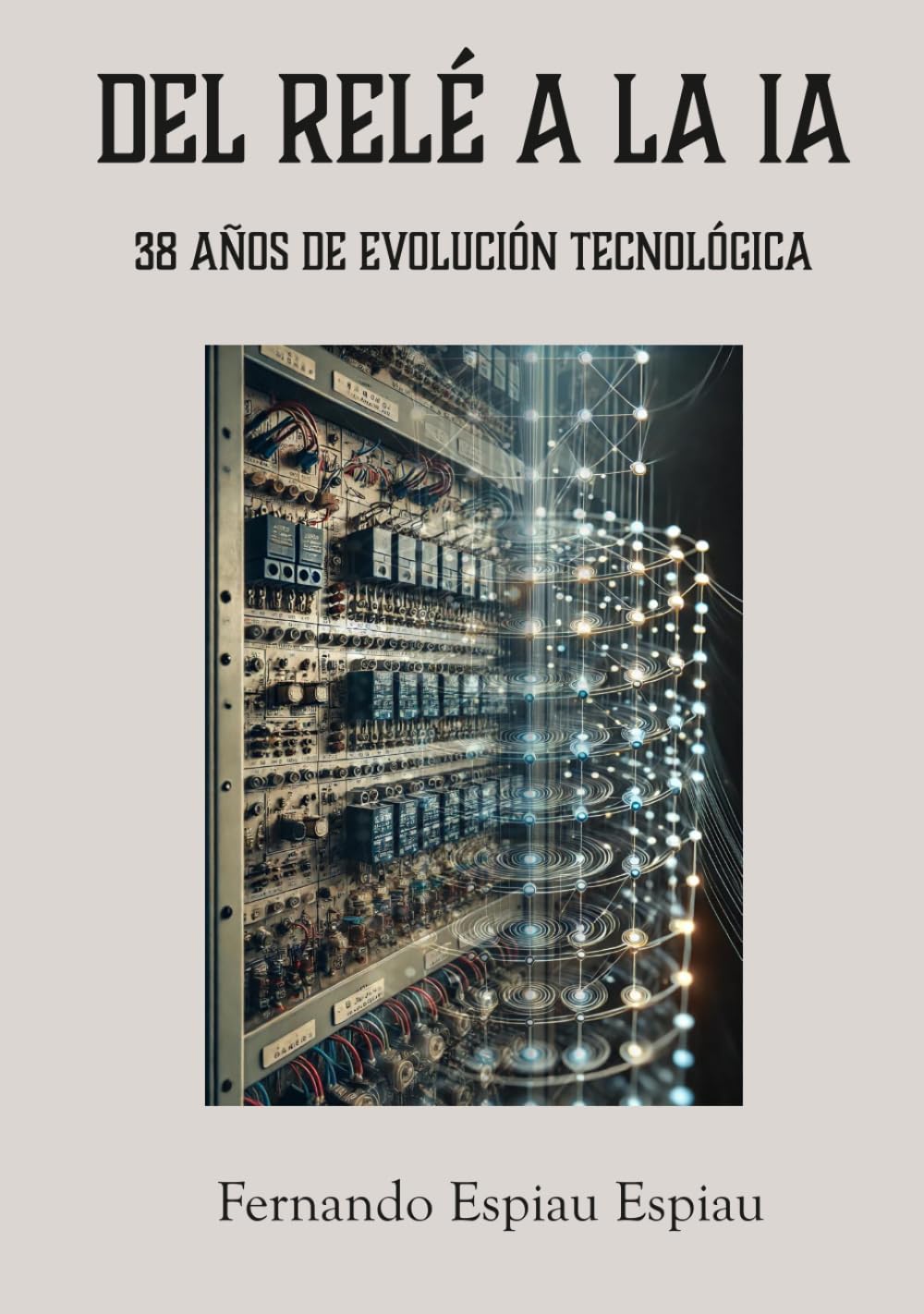 Del relé a la IA: 38 años de evolución de la tecnología