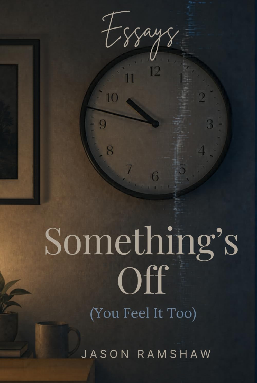 Something's Off: (You Feel It Too)