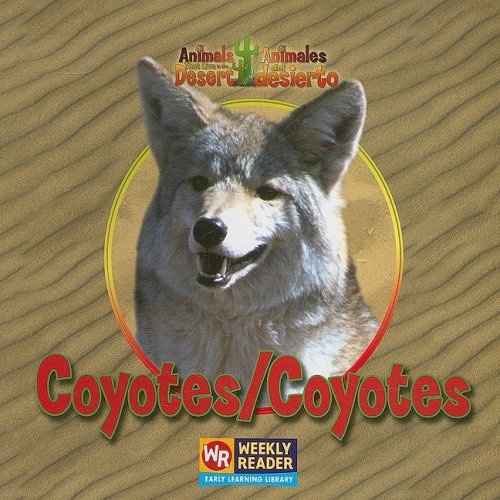 Amazon Coyotes / Coyotes Coyotes (Animals That Live in the Desert