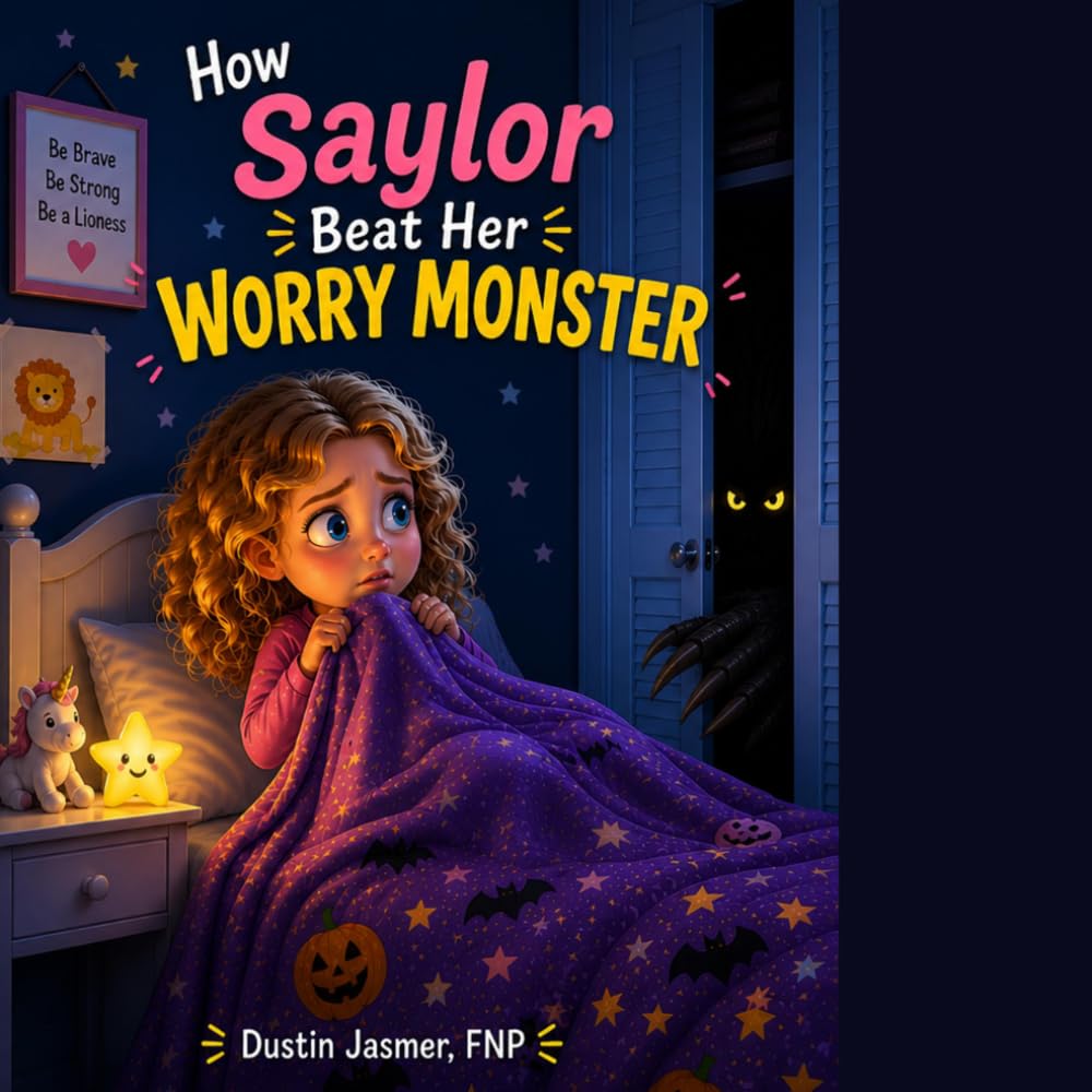How Saylor Beat Her Worry Monster (The Brave Mind Series)