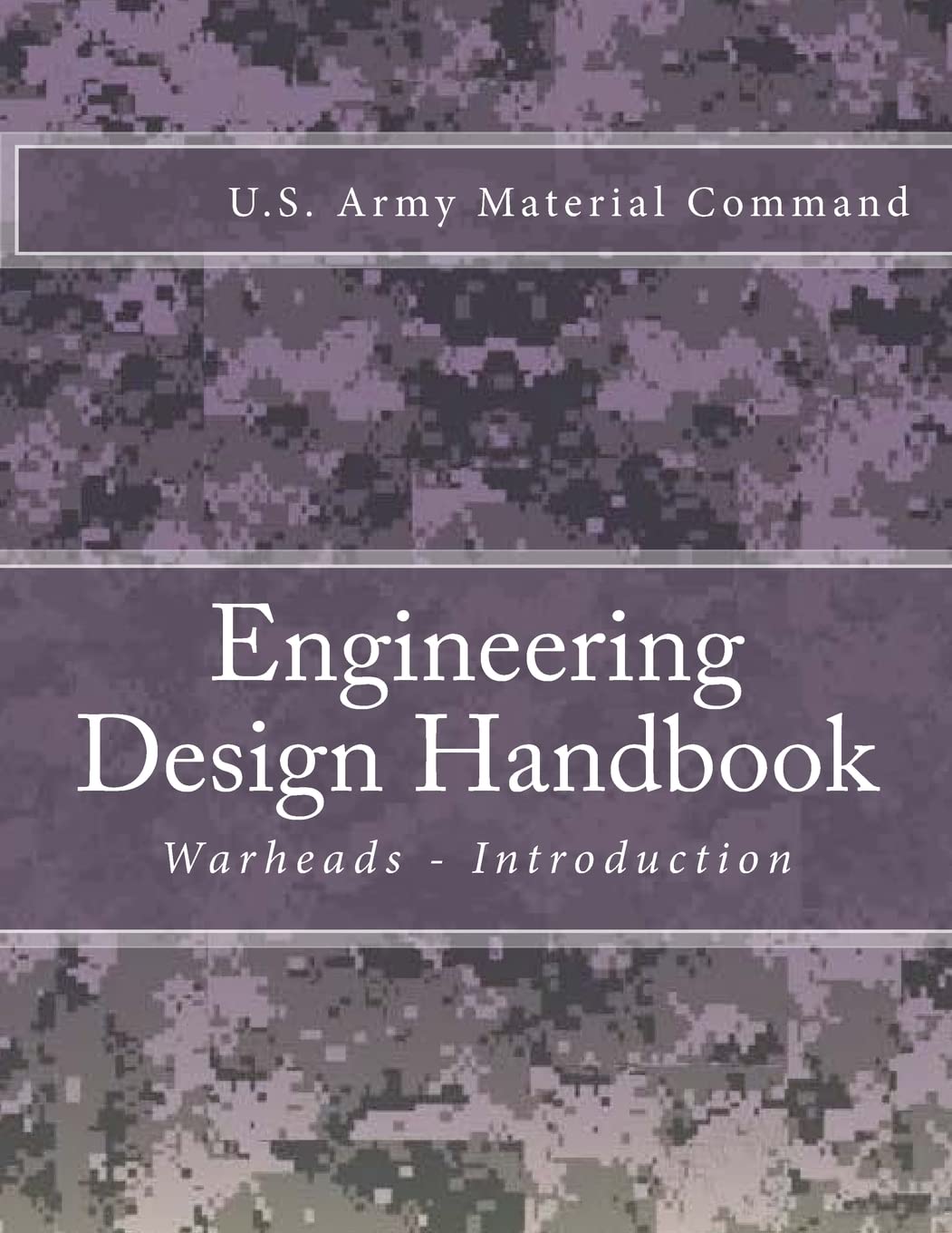 Engineering Design Handbook: Warheads - Introduction