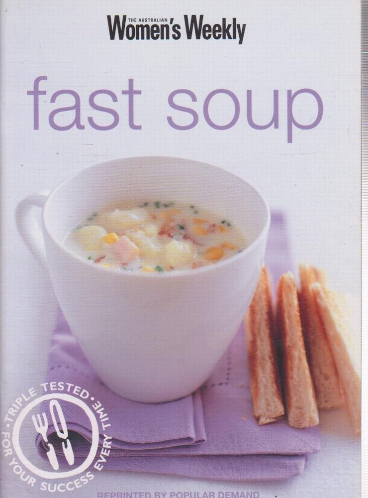Fast Soup (The Australian Women's Weekly)