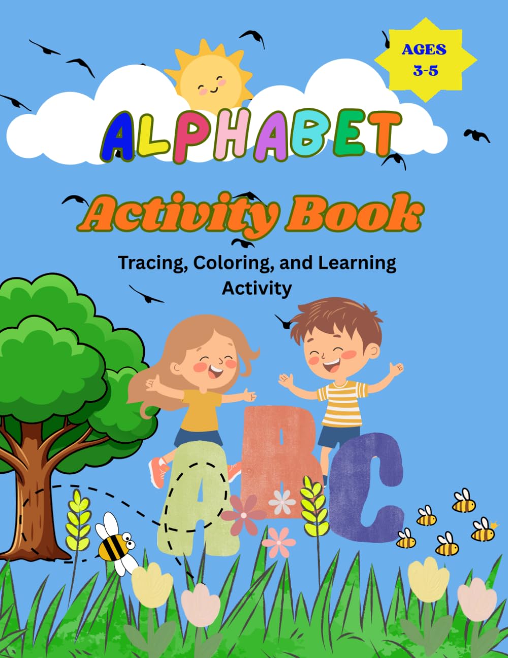 Alphabet Activity Book: Tracing, Coloring, and Learning Activity
