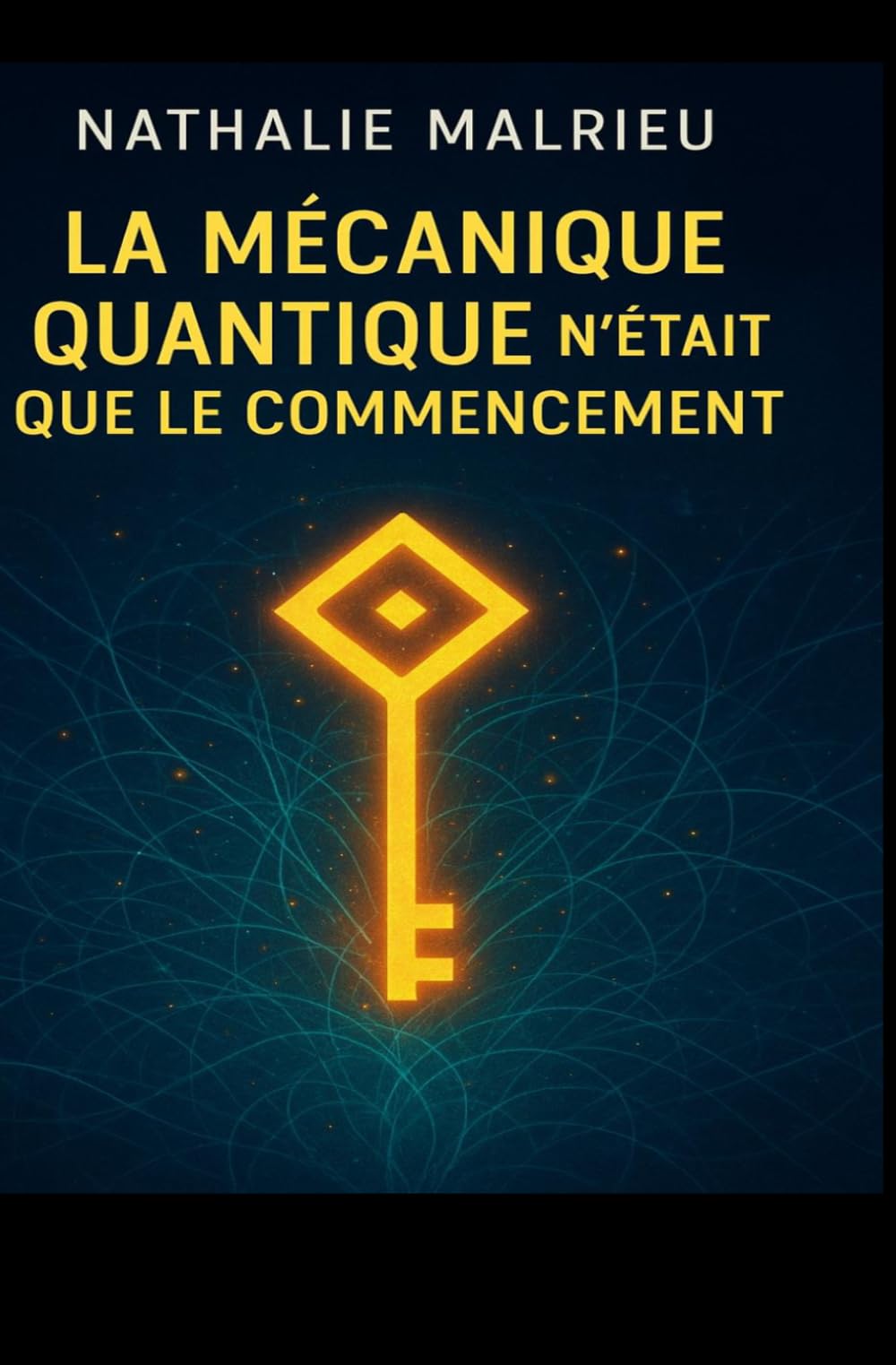 la mécanique quantique n'est que le commencement