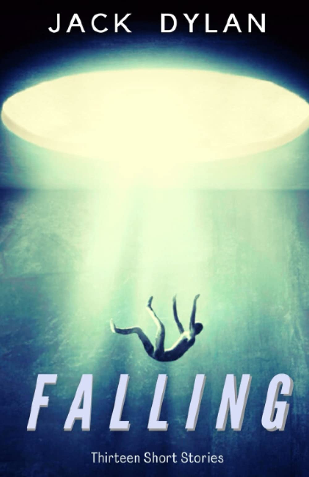 Falling: Short Stories