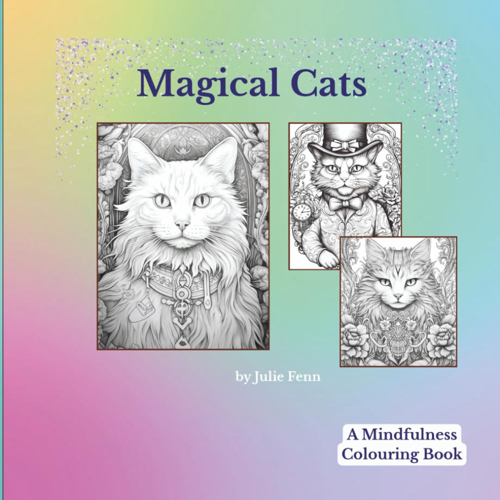 Magical Cats: A Mindfulness Colouring Book (Serenity Series)