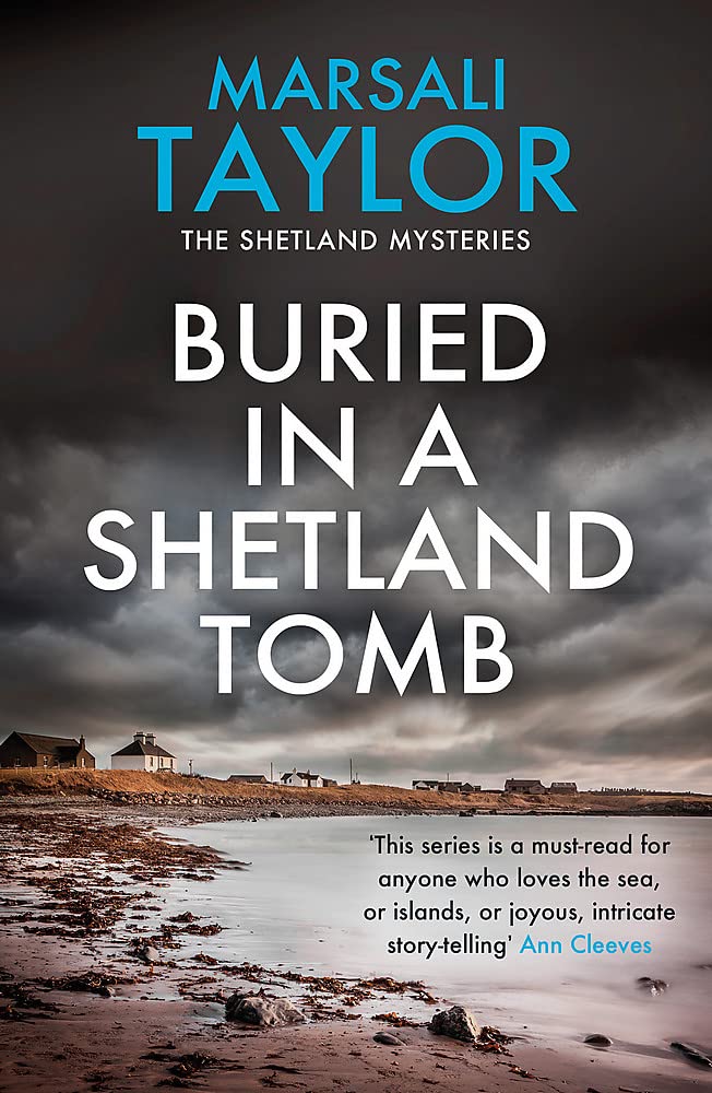 Buried in a Shetland Tomb: The Shetland Sailing Mysteries