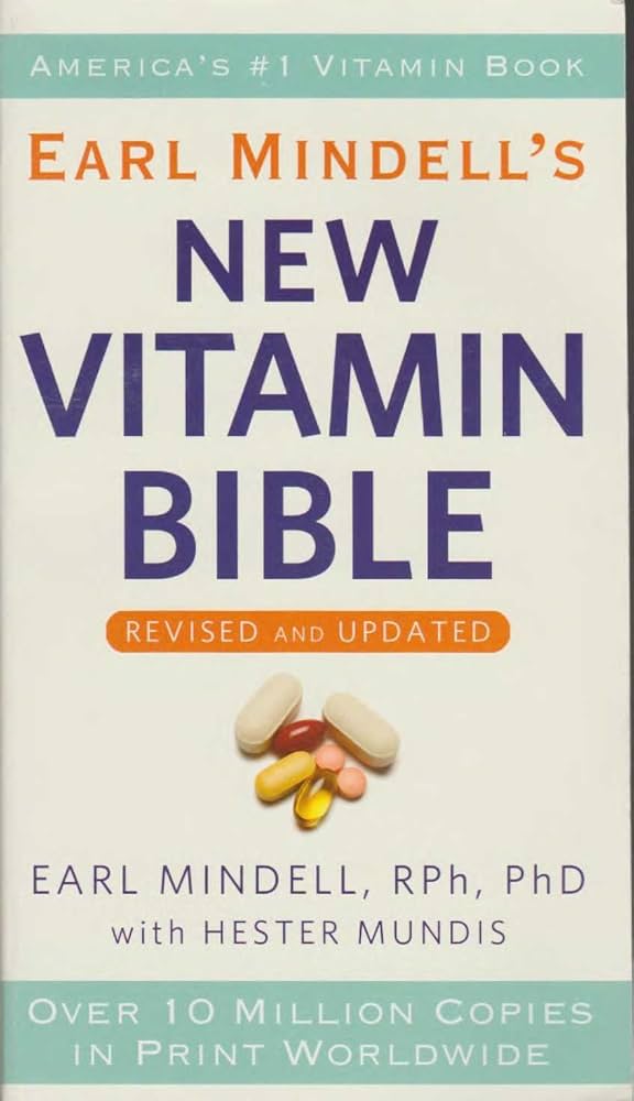 Earl Mindell's VITAMIN BIBLE 完全版 ビタミン・バイブル 完全版 | アール ミンデル, Mindell,Earl