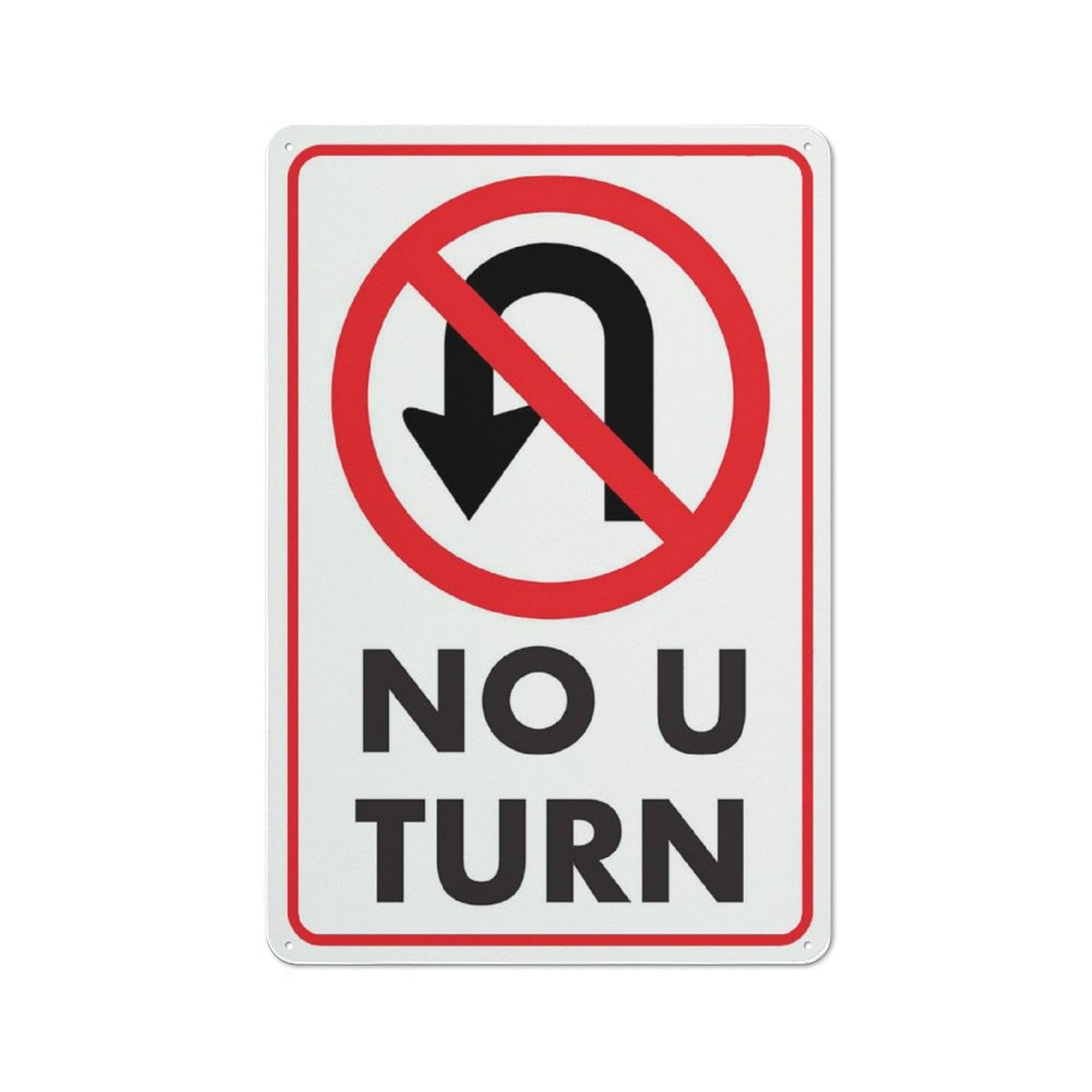 peiyeety No U Turn Sign - 8"x12" Rust Free Aluminum, Outdoor/Indoor For Home/Business/Yard