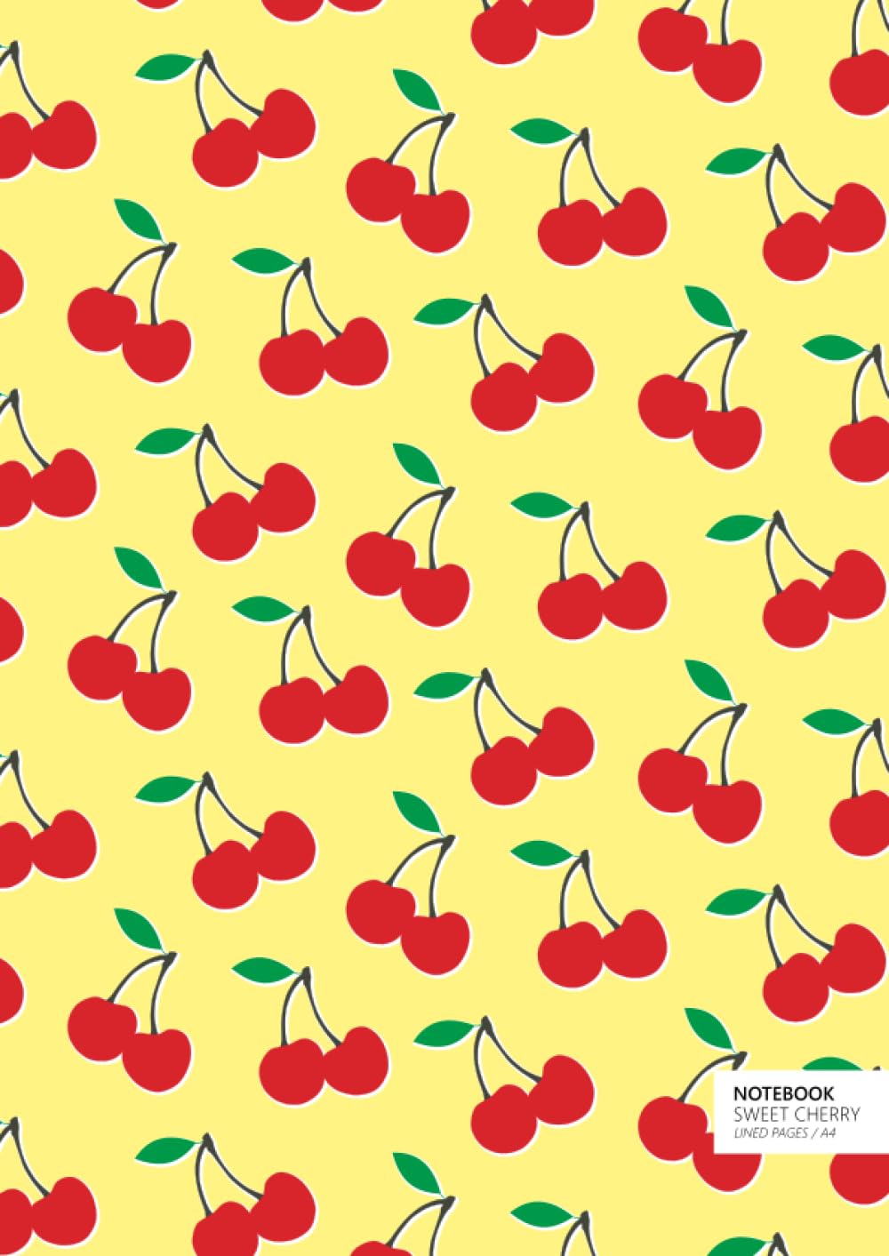 Sweet Cherry Notebook - A4: (Yellow Edition) Fun notebook 192 lined pages (A4 / 8.27x11.69 inches / 21x29.7cm)