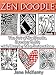 ZEN DOODLE: The Art of Zen Doodle. Drawing Guide with Step by Step Instructions. Book one. (Zen Doodle Art 1)