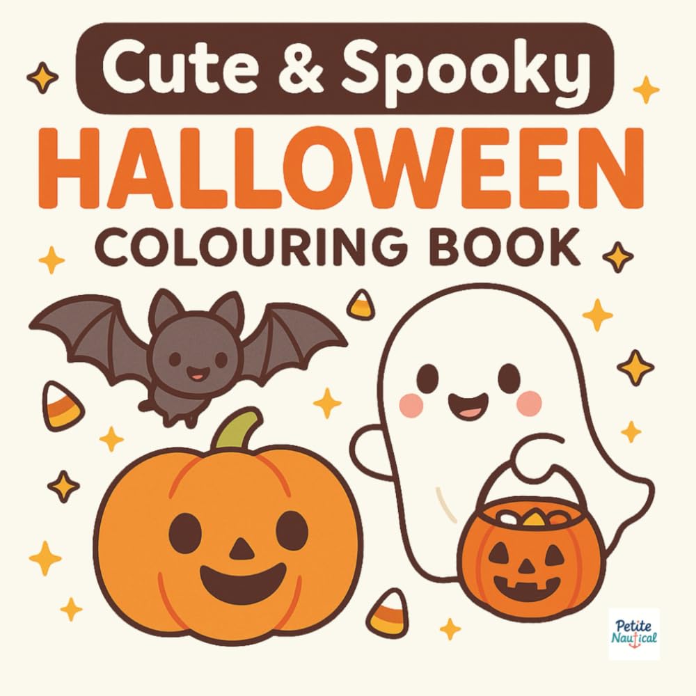 Cute and Spooky Halloween Colouring Book: A Fun Book for Kids Ages 3–8 with Pumpkins, Ghosts, Bats, Witches, Monsters & More!”
