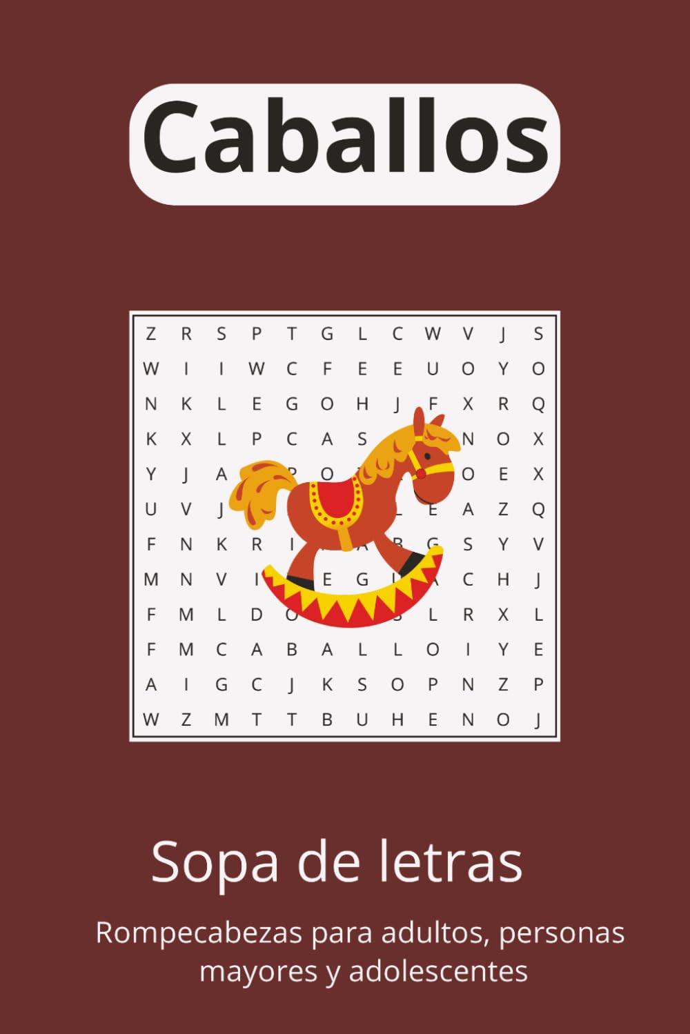 Libro de rompecabezas de búsqueda de palabras de caballos: Búsquedas de palabras con letra fácil de leer sobre caballos, actividad ecuestre, equino | ... para vacaciones, festivos y tiempos libres