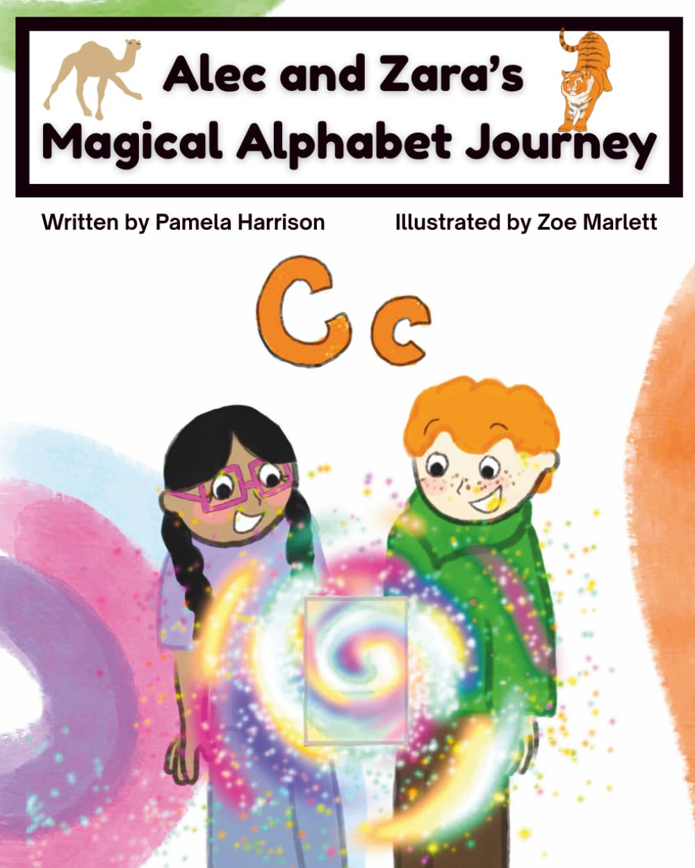 Alec and Zara's Magical Alphabet Journey Book C