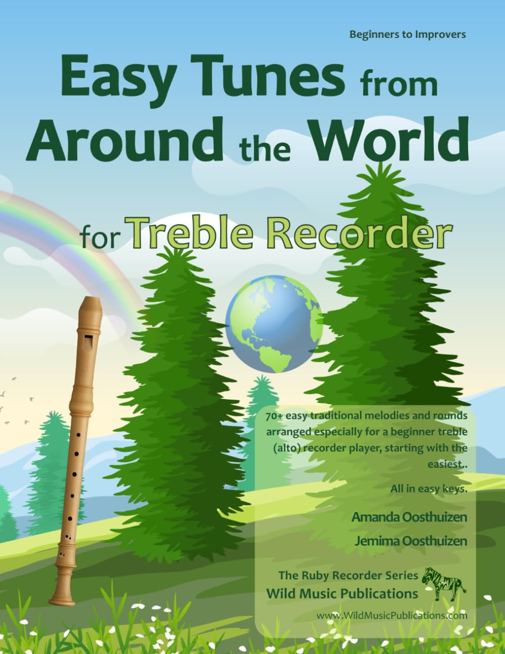 Easy Tunes from Around the World for Treble Recorder: 70+ traditional melodies and rounds from 40 countries arranged for beginner treble (alto) ... Recorder Music for Beginners and Improvers)