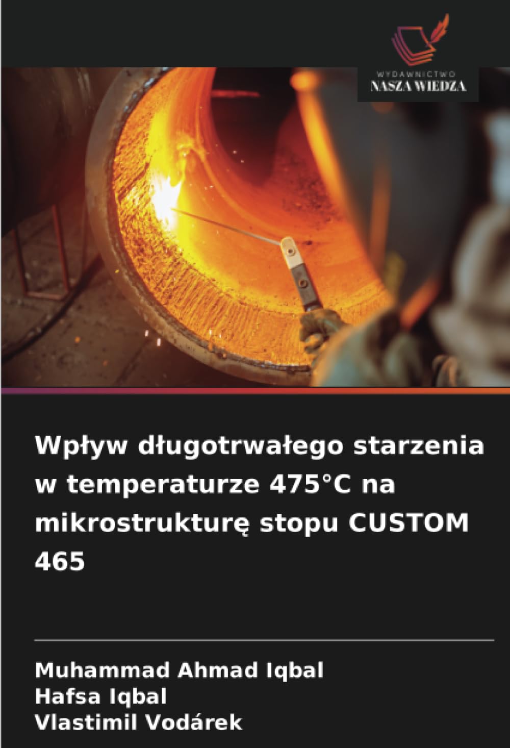 Wplyw dlugotrwalego starzenia w temperaturze 475°C na mikrostrukturę stopu CUSTOM 465