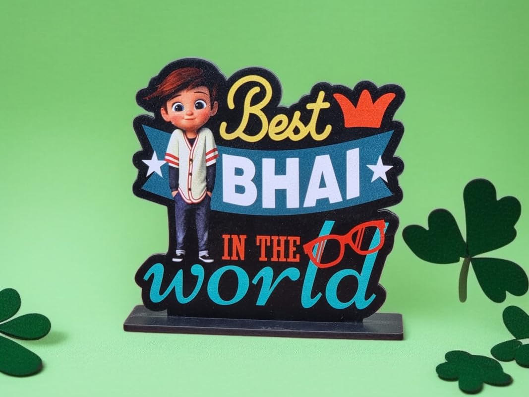 SAUDEEP INDIA MDF Best Bhai in the World Decorative Showpiece Wooden Tabletop Gift for Brother | Rakhi, Birthday or Brothers Day Gift | Home Decor for Brother's Room | Freestanding Desk Decoration-image-27