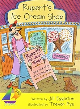 Paperback Rigby Sails Early: Student Reader 6pk Ruperts Ice Cream Shop Book