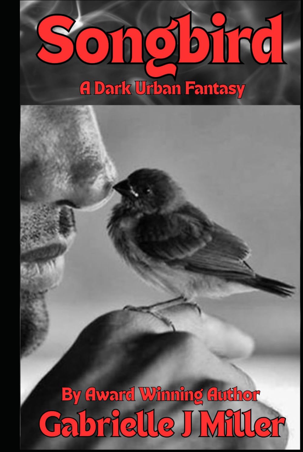 Songbird: A Dark Urban Fantasy of Blood and Hunger