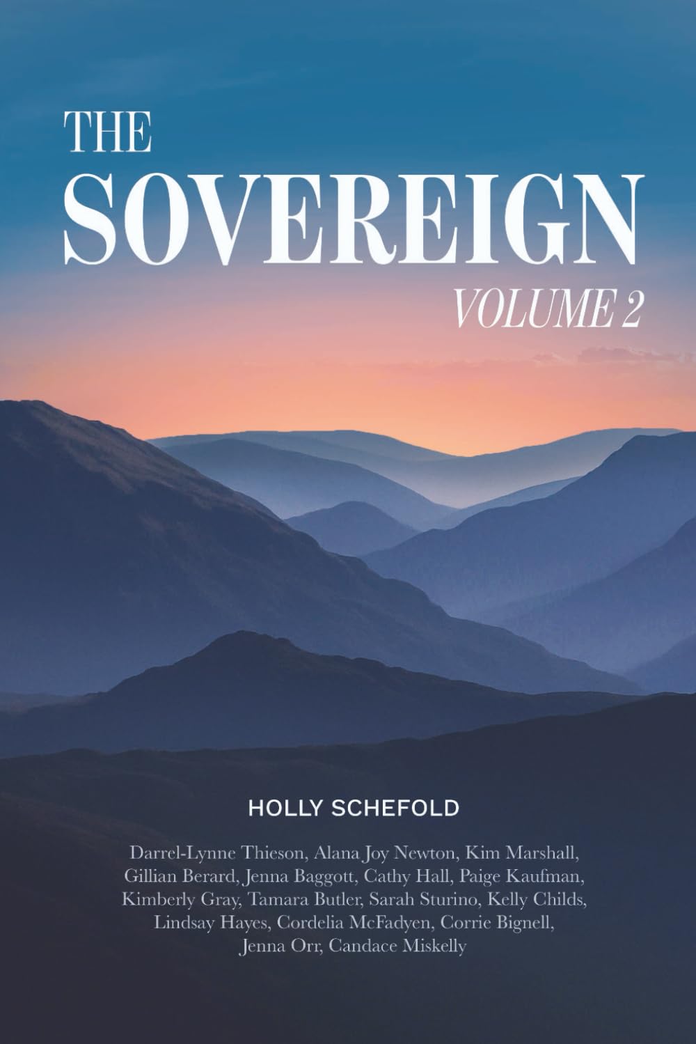 The Sovereign: Volume 2 (The Sovereign Series)