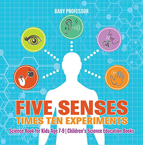 Livres Couvertures de Five Senses times Ten Experiments - Science Book for Kids Age 7-9 | Children's Science Education Books (English Edition) Versión Kindle