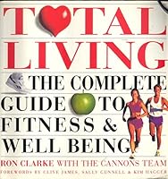 Total Living: For Everyone Who Wants to Be Fitter, Trimmer and Smarter 1857934075 Book Cover