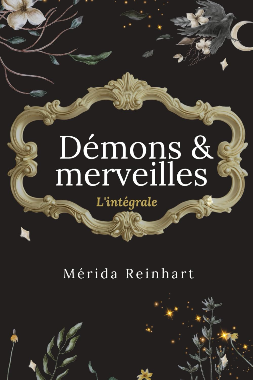 Démons & merveilles: L'intégrale
