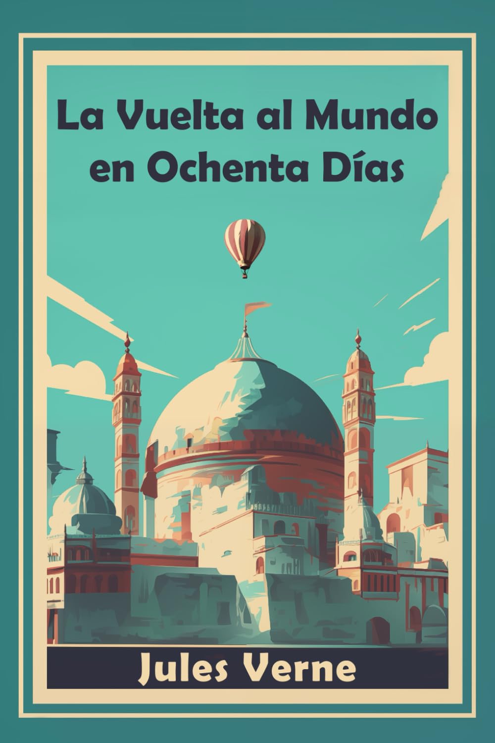 La Vuelta al Mundo en Ochenta Días