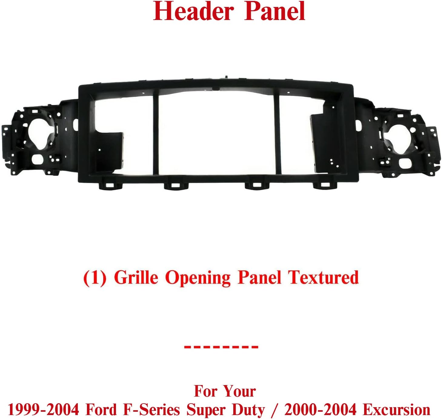 New Front Header Grille Opening Panel For 1999-2004 Ford F-Series Super Duty / 2000-2004 Excursion Direct Replacement F81Z8A284AA FO1221115
