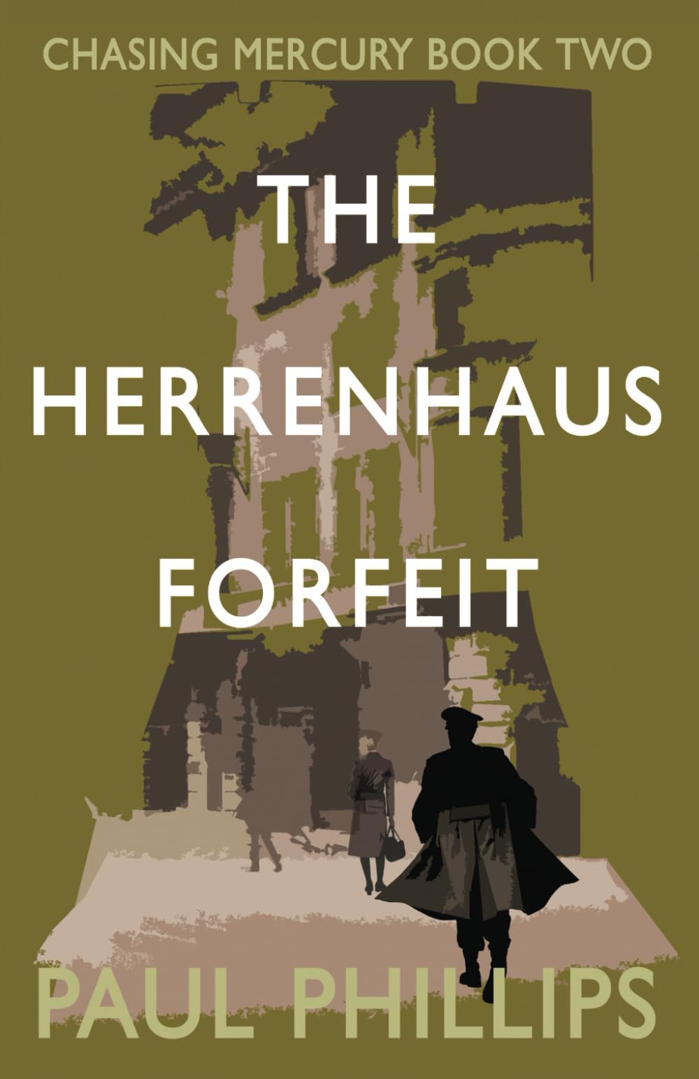 The Herrenhaus Forfeit: Chasing Mercury Book Two