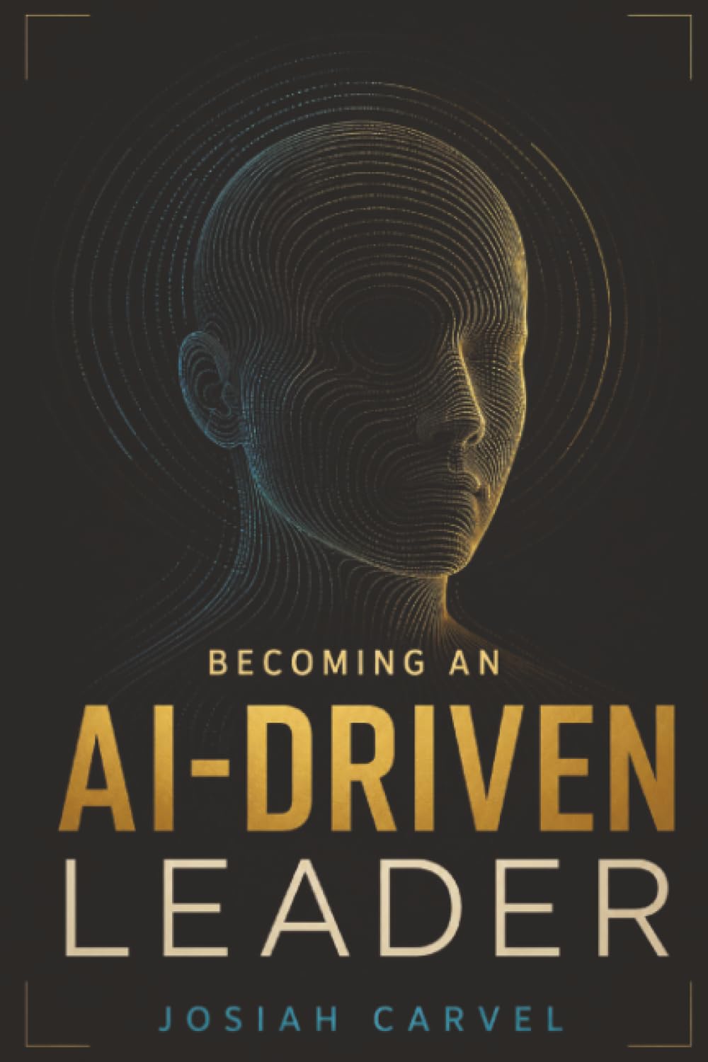 Becoming An Ai-Driven Leader