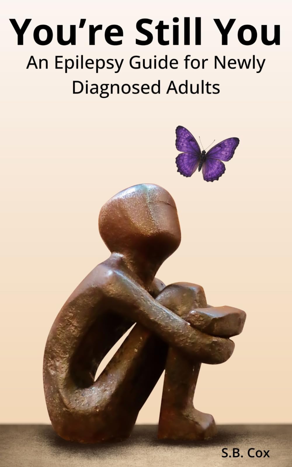 You're Still You: An Epilepsy Guide for Newly Diagnosed Adults