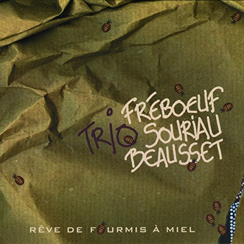 Reve de Fourmis a Miel
