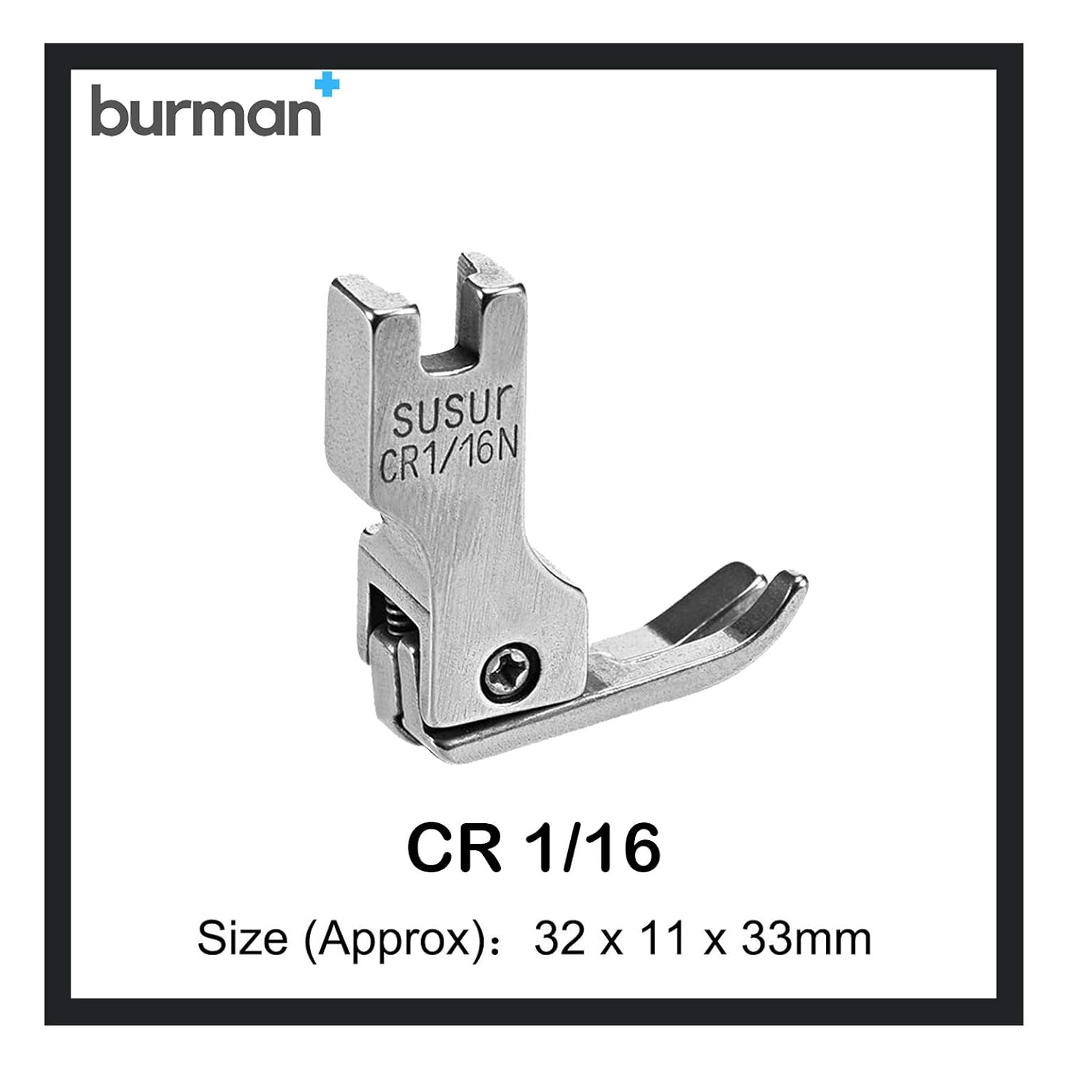 BURMAN Single Needle HIGHSPEED Sewing Machine (CR Series) Presser Foot