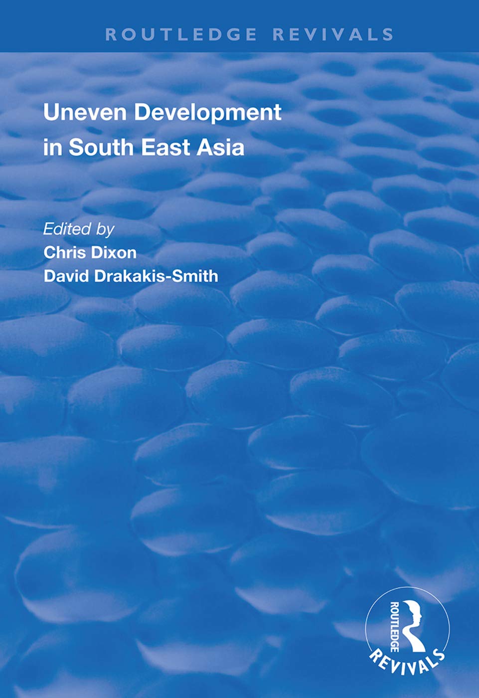 Uneven Development in South East Asia (Routledge Revivals)