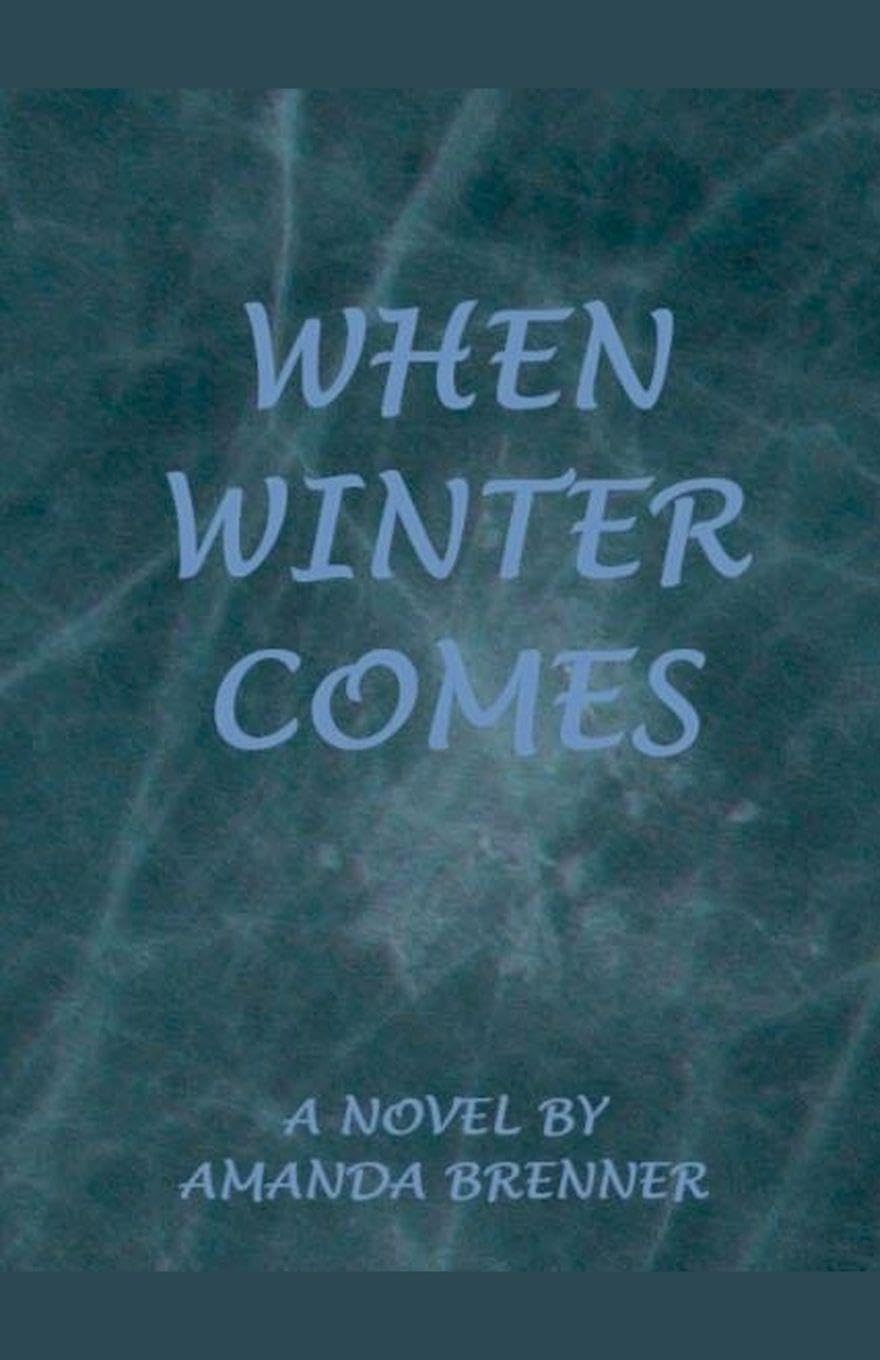 When Winter Comes