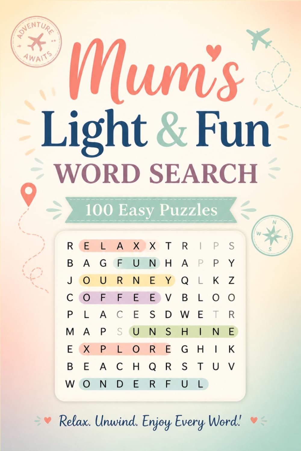 Mum’s Light & Fun Word Search: 100 Easy Puzzles