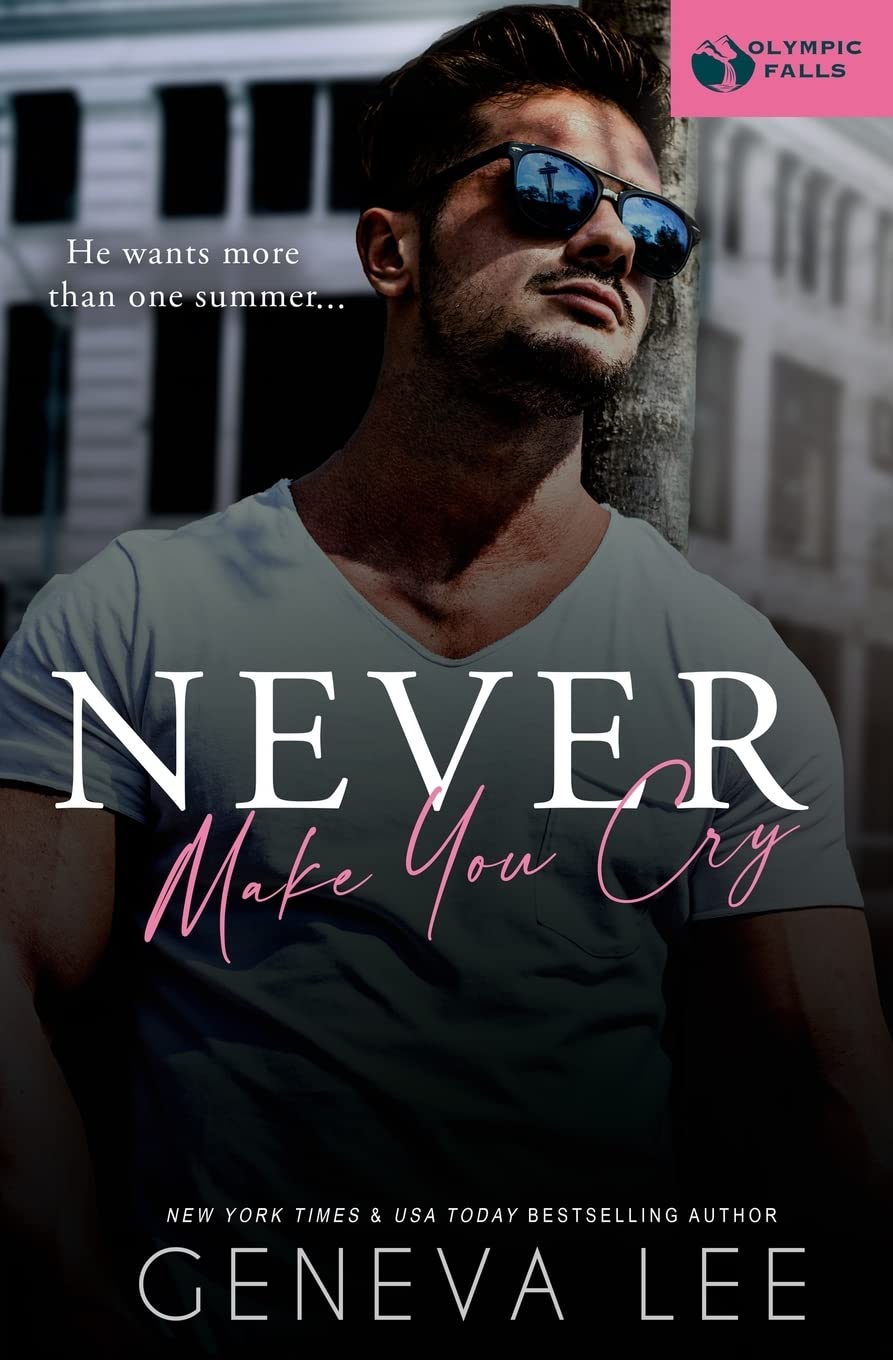 Never Make You Cry (Olympic Falls)