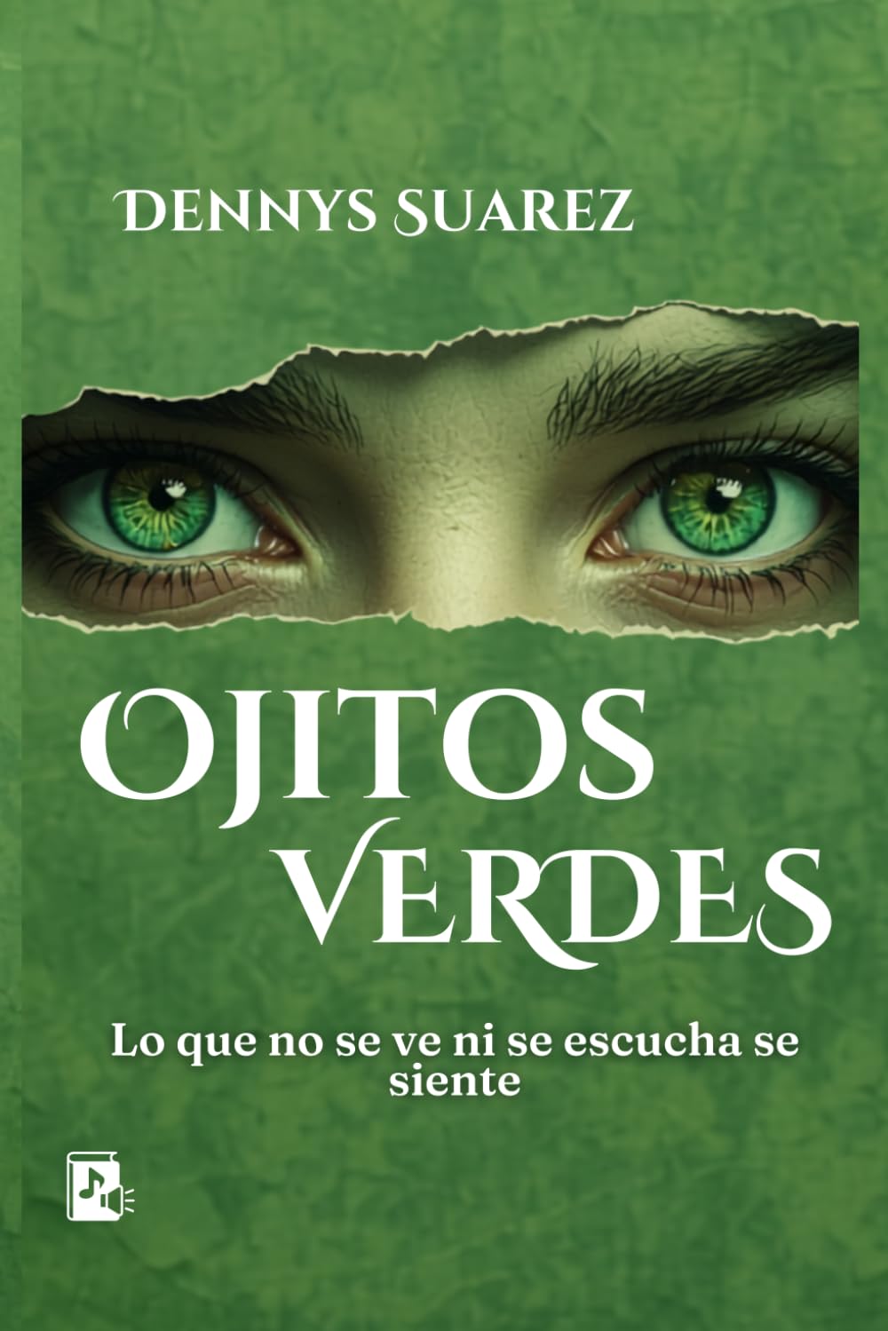Ojitos Verdes: Una historia real de resiliencia, amor incondicional y superación
